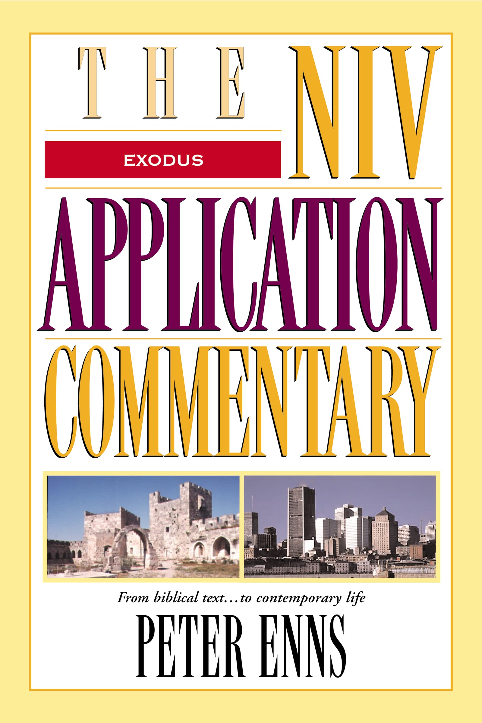 Exodus (The Niv Application Commentary),New