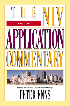 Exodus (The Niv Application Commentary),New