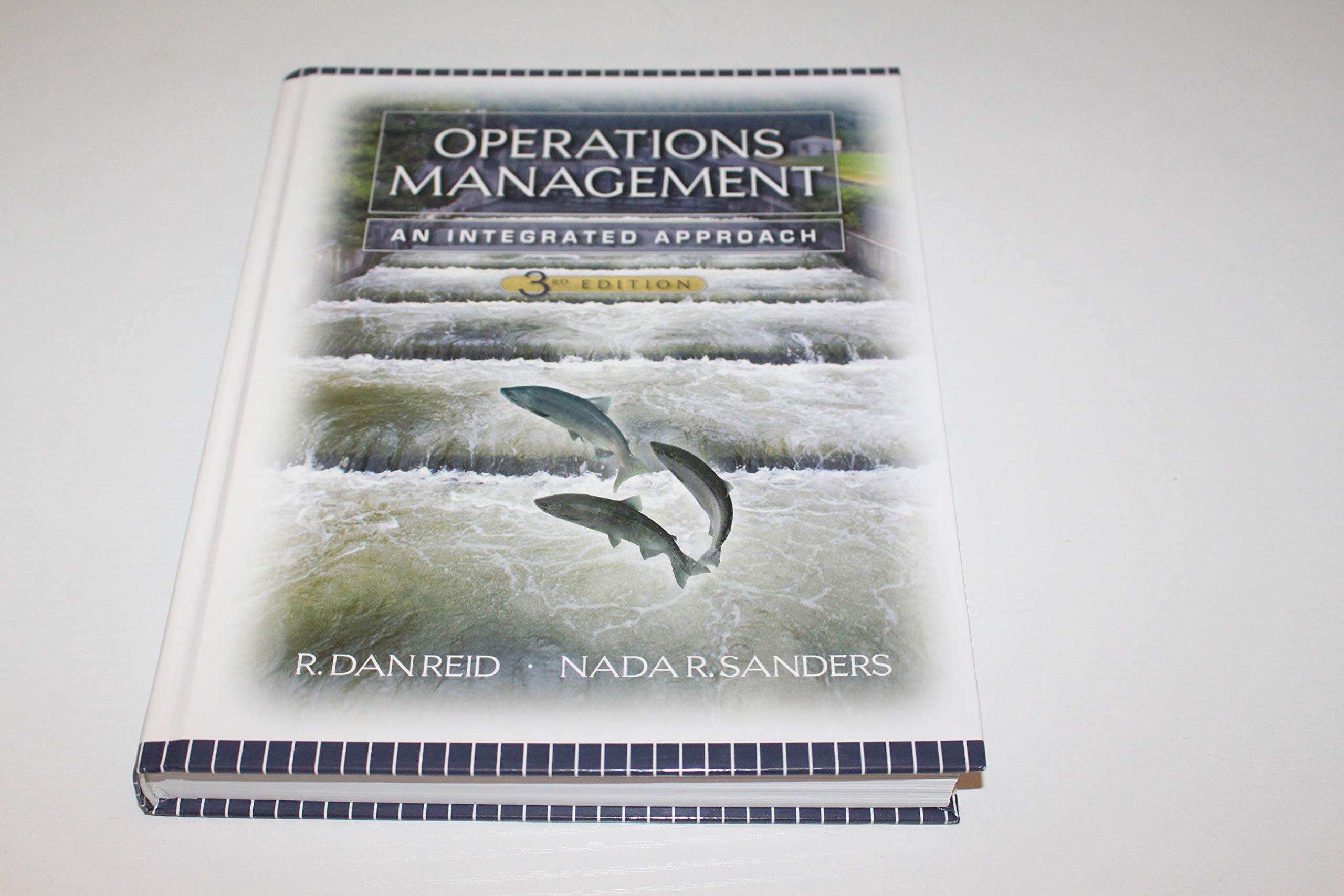 Operations Management: An Integrated Approach,New