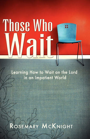 Those Who Wait,New