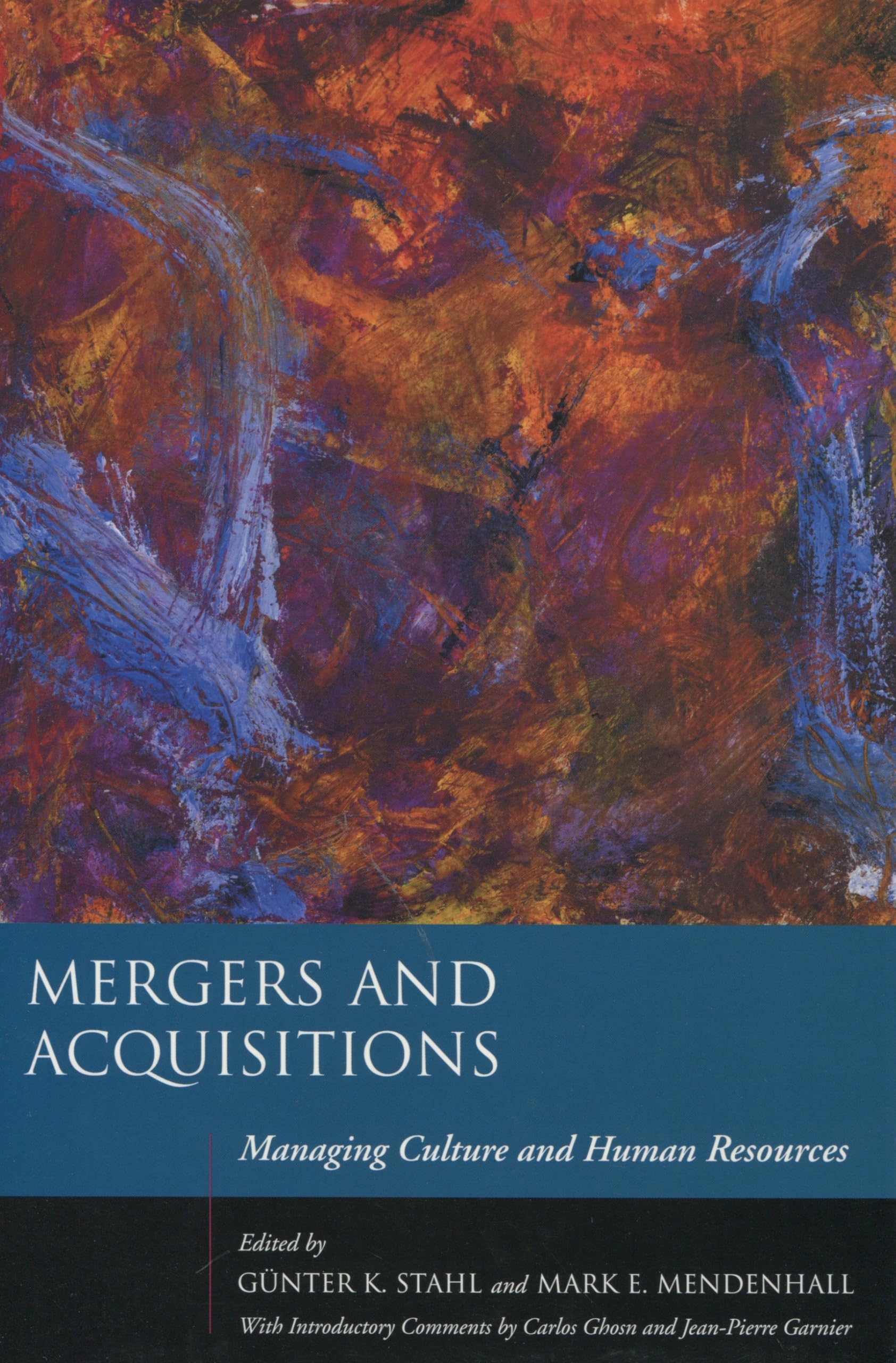 Mergers and Acquisitions: Managing Culture and Human Resources (Stanford Business Books (Hardcover)),New