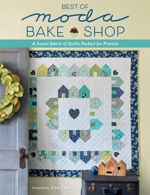 Best of Moda Bake Shop: A Sweet Batch of Quilts Perfect for Precuts,Used