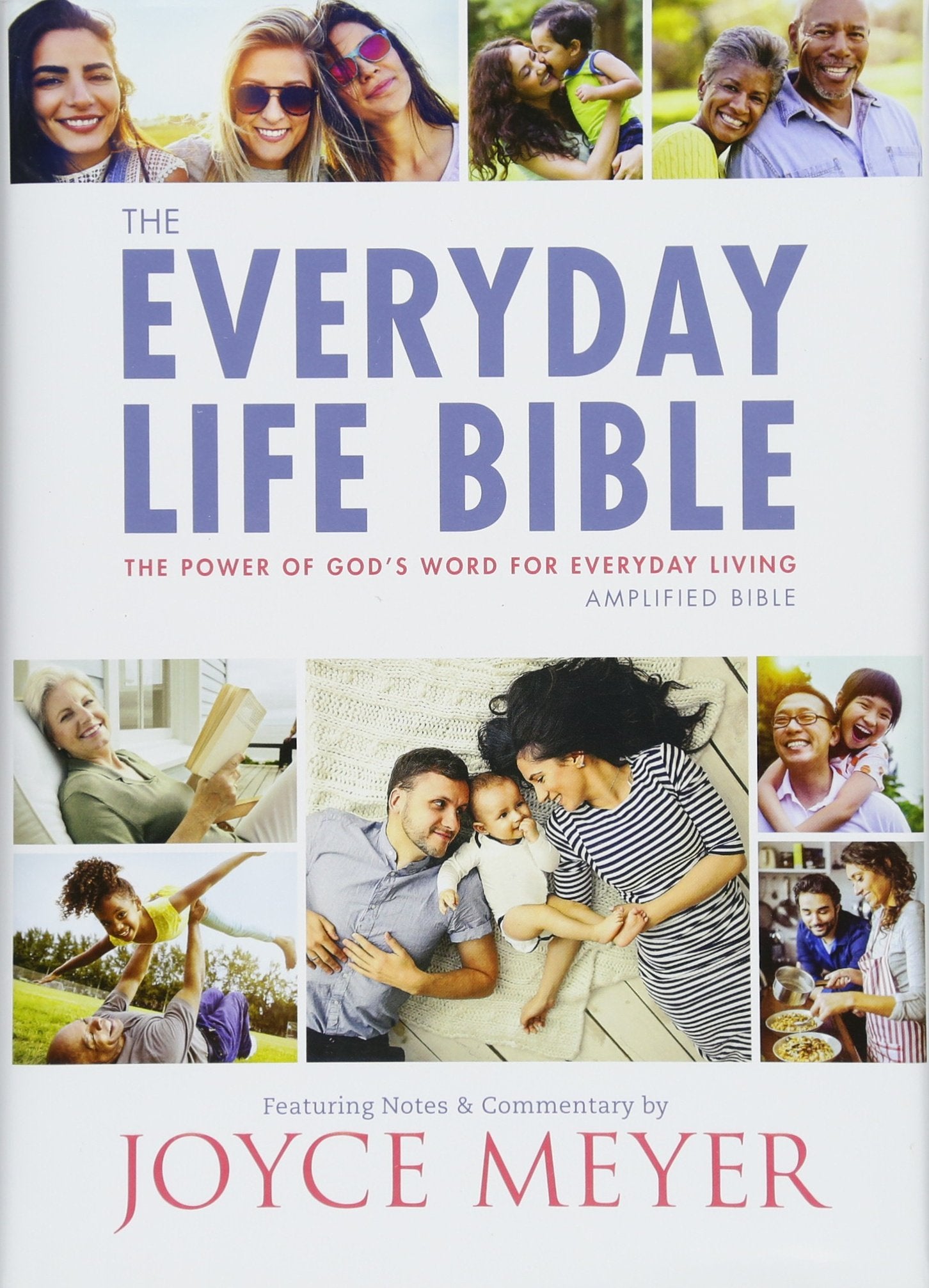 The Everyday Life Bible: The Power of God's Word for Everyday Living,Used