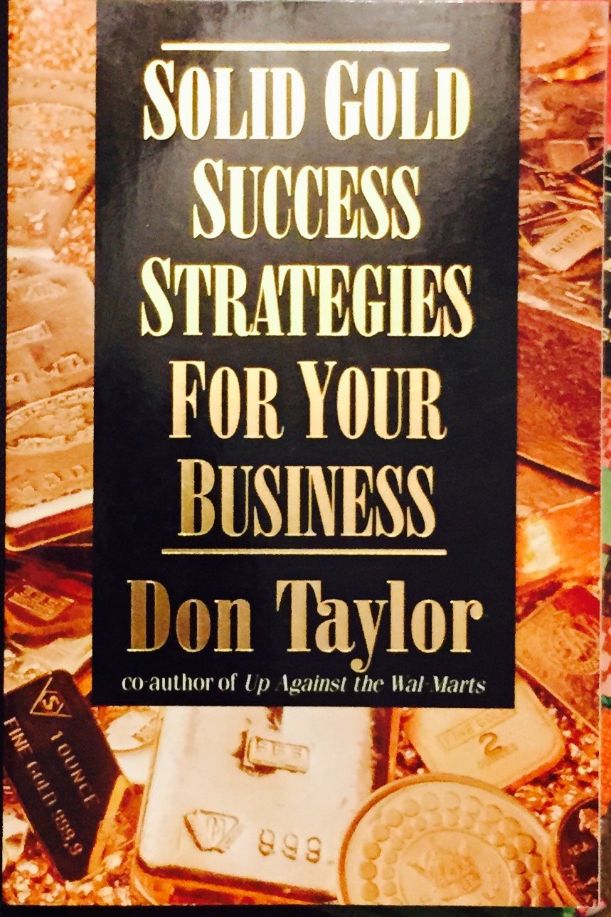 Solid Gold Success Strategies for Your Business,Used