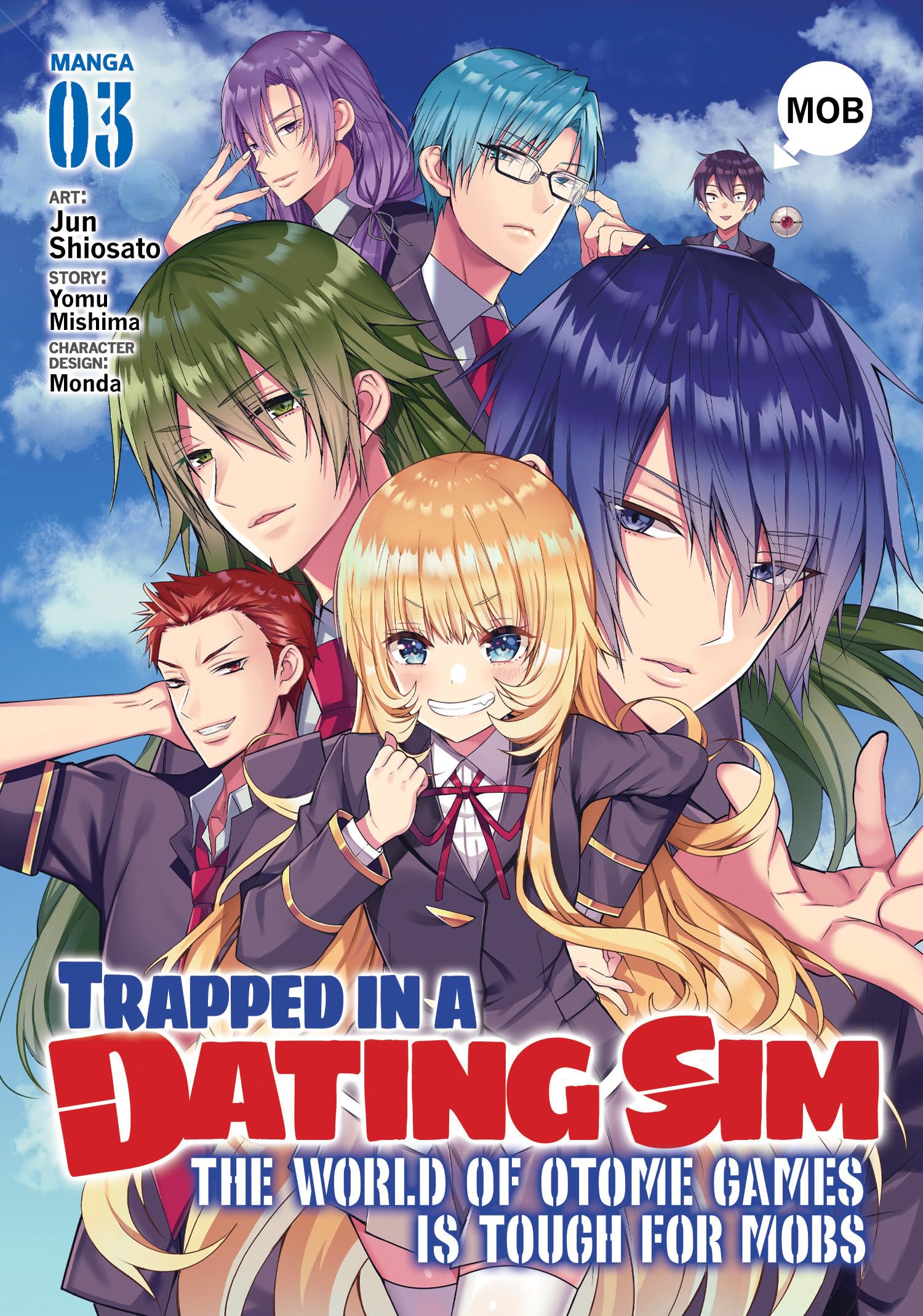 Trapped in a Dating Sim: The World of Otome Games is Tough for Mobs (Manga) Vol. 3,Used