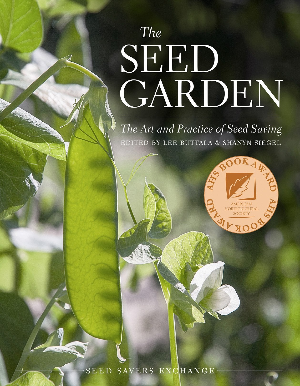 The Seed Garden: The Art and Practice of Seed Saving,Used