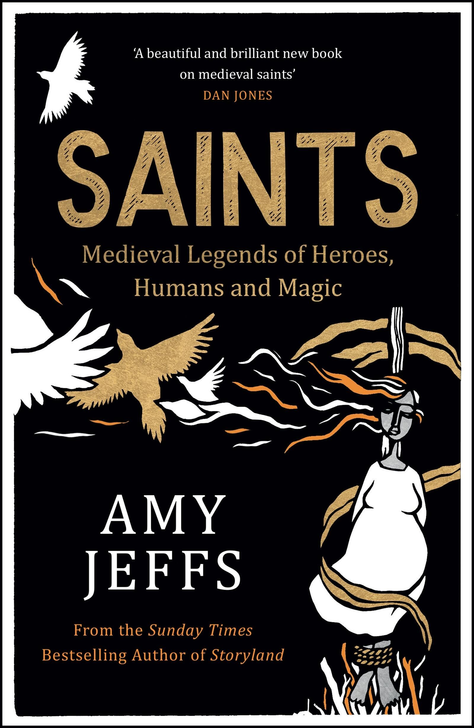 Saints: Medieval Legends Of Heroes, Humans And Magic