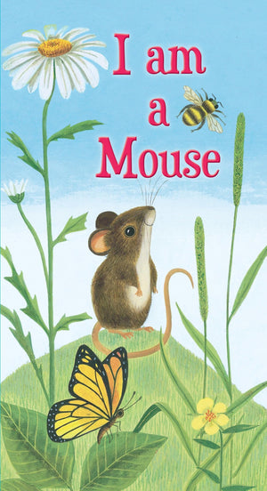 I am a Mouse (A Golden Sturdy Book),New