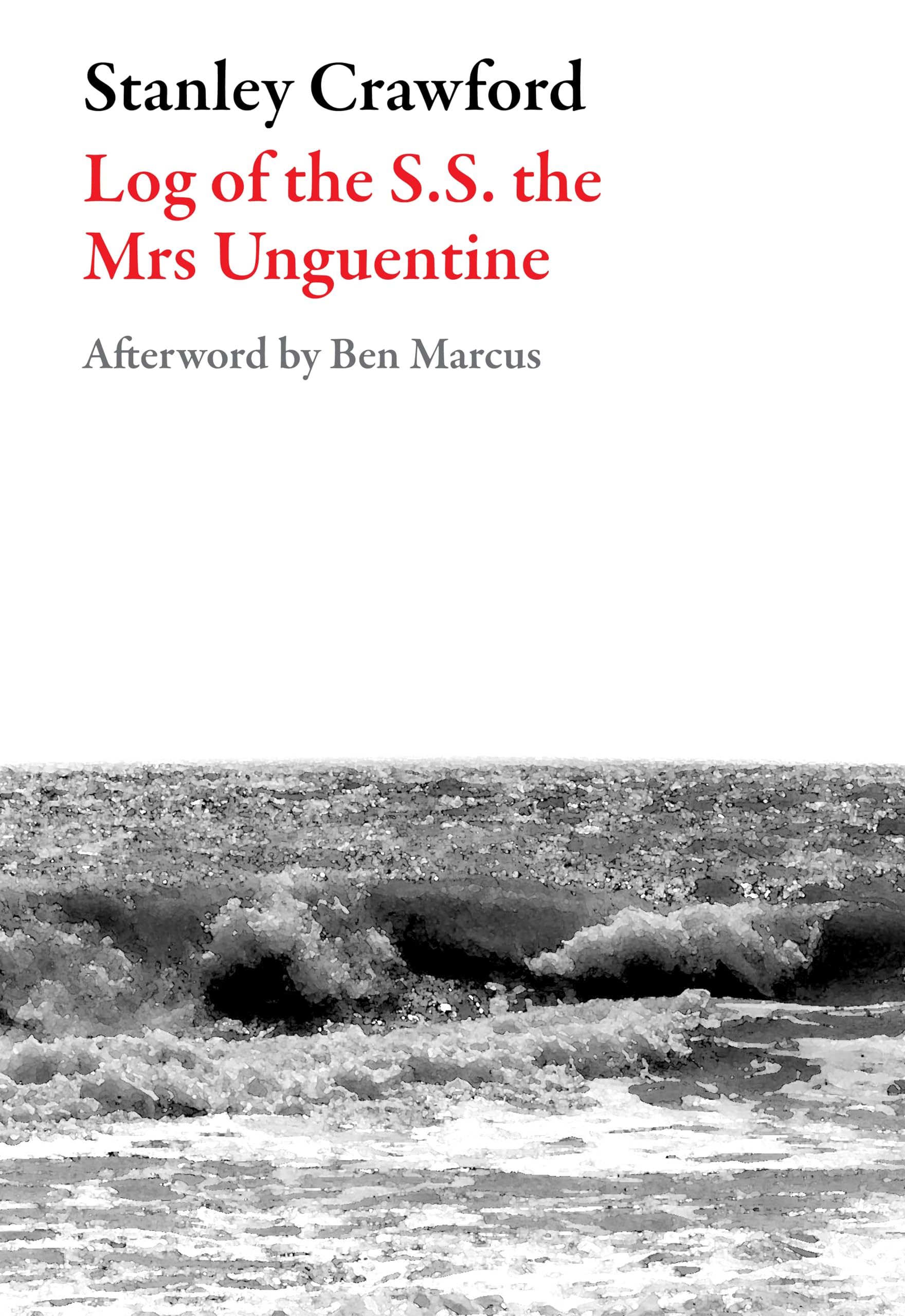 Log of the S.S. the Mrs Unguentine,Used