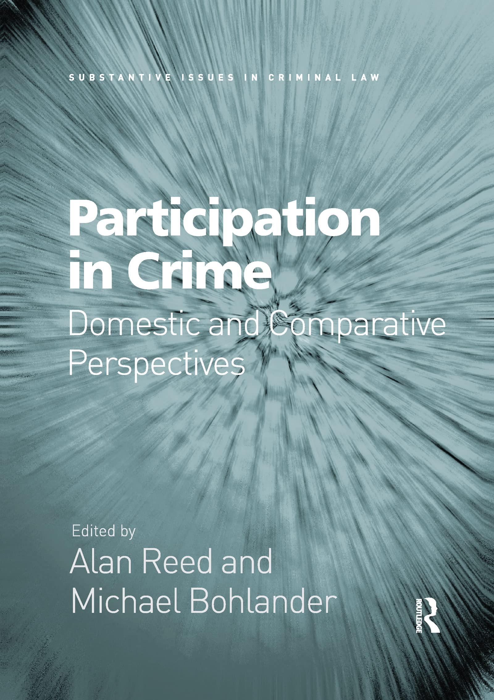 Participation in Crime (Substantive Issues in Criminal Law),Used