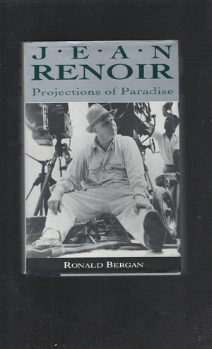 Jean Renoir: Projections Of Paradise