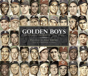 Golden Boys: Baseball Portraits, 19461960,Used