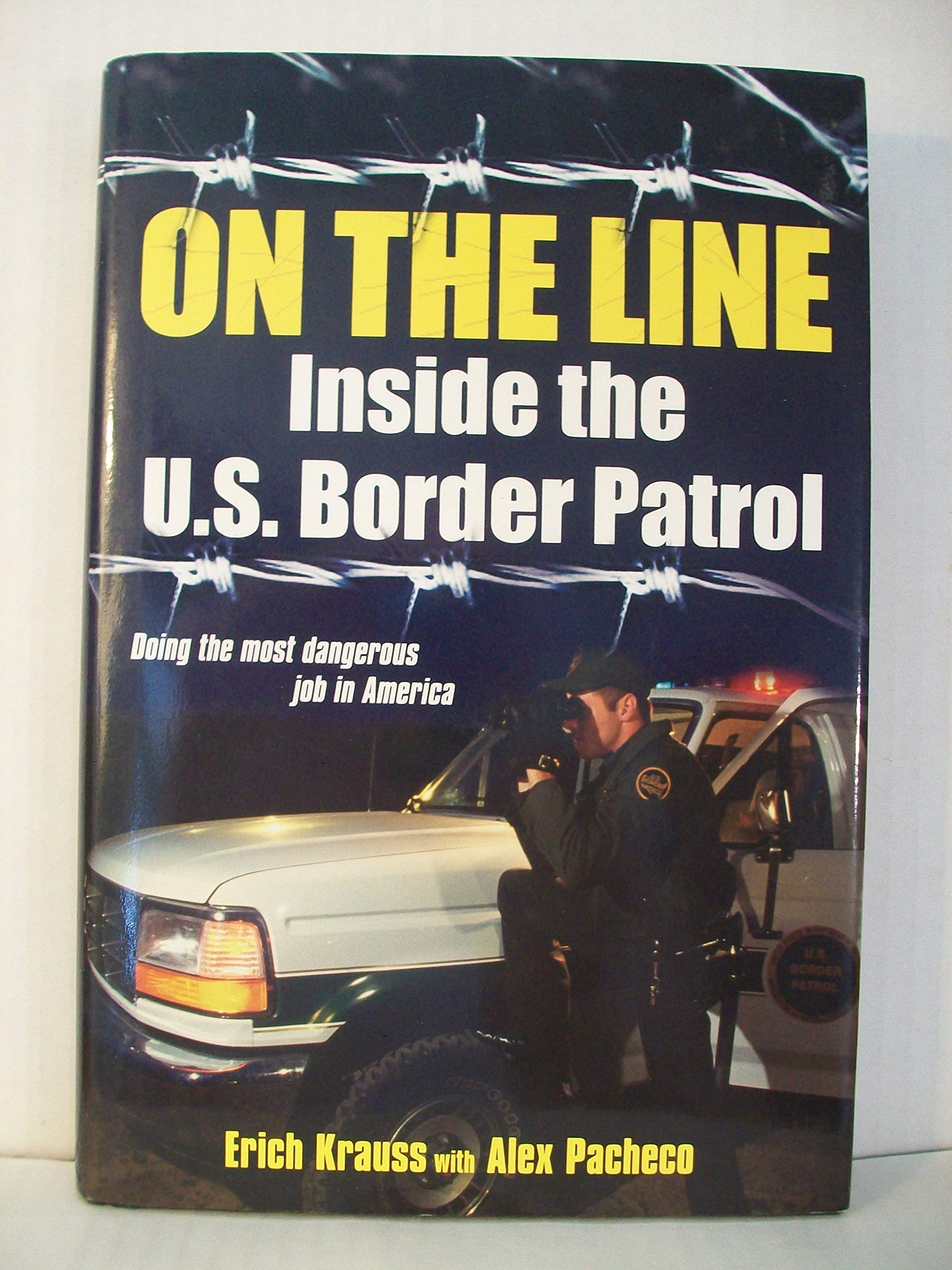On the Line: Inside the U.S. Border Patrol,Used