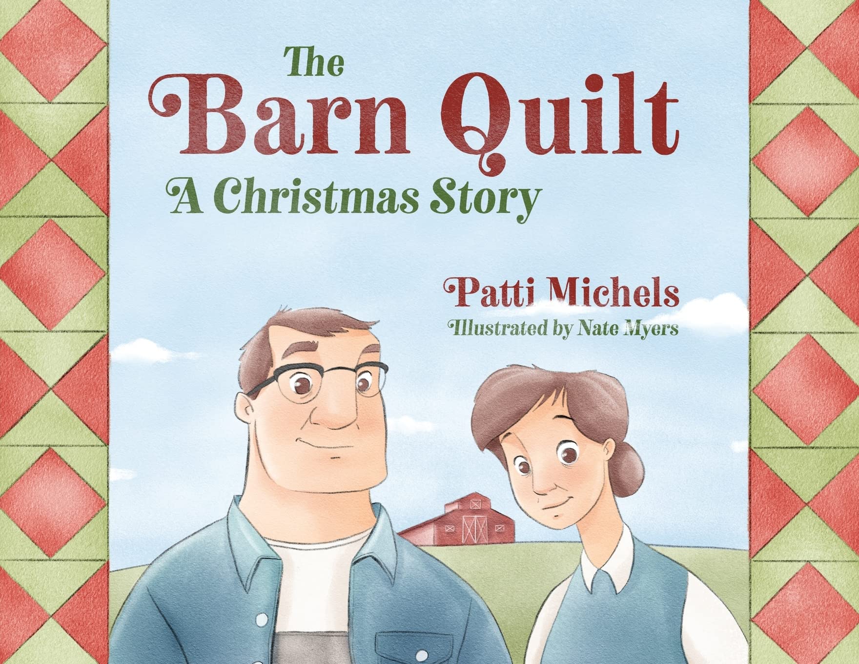 The Barn Quilt: A Christmas Story,Used