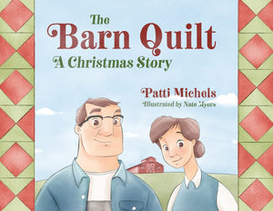 The Barn Quilt: A Christmas Story,Used