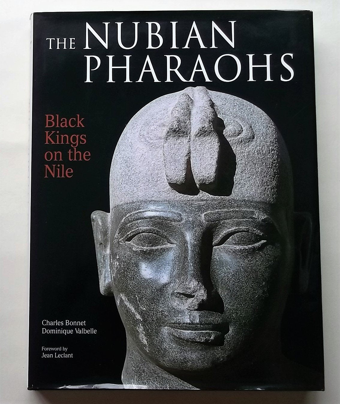 The Nubian Pharaohs: Black Kings on the Nile,Used