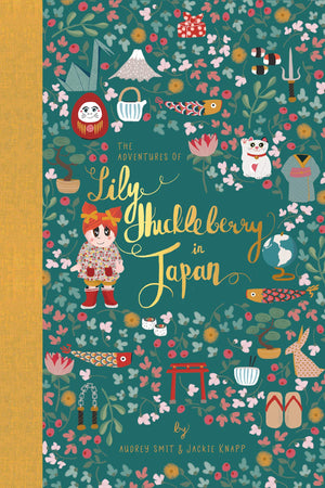 The Adventures Of Lily Huckleberry In Japan (With Japan Patch)