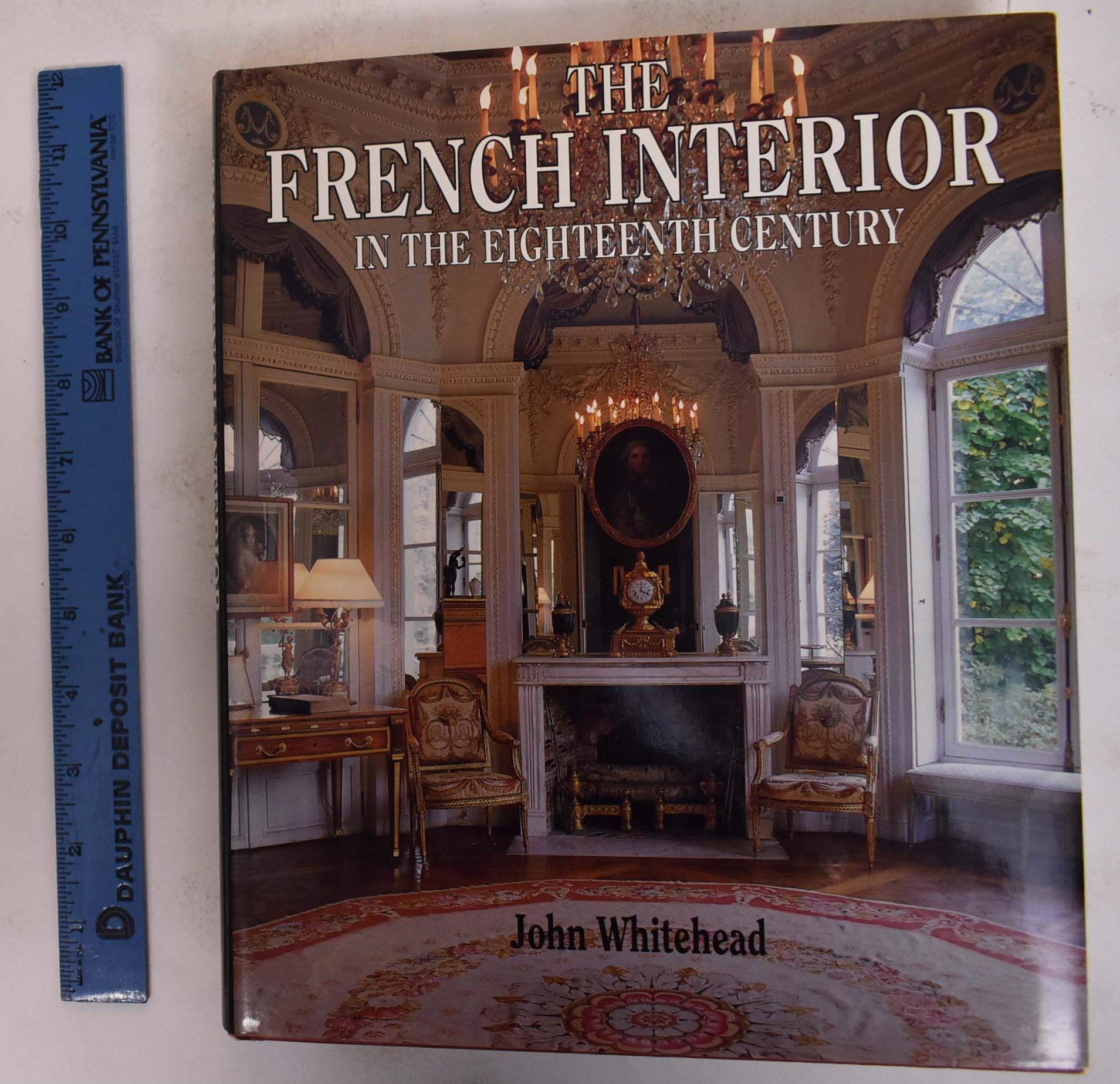 French Interiors Of The Eighteenth Century