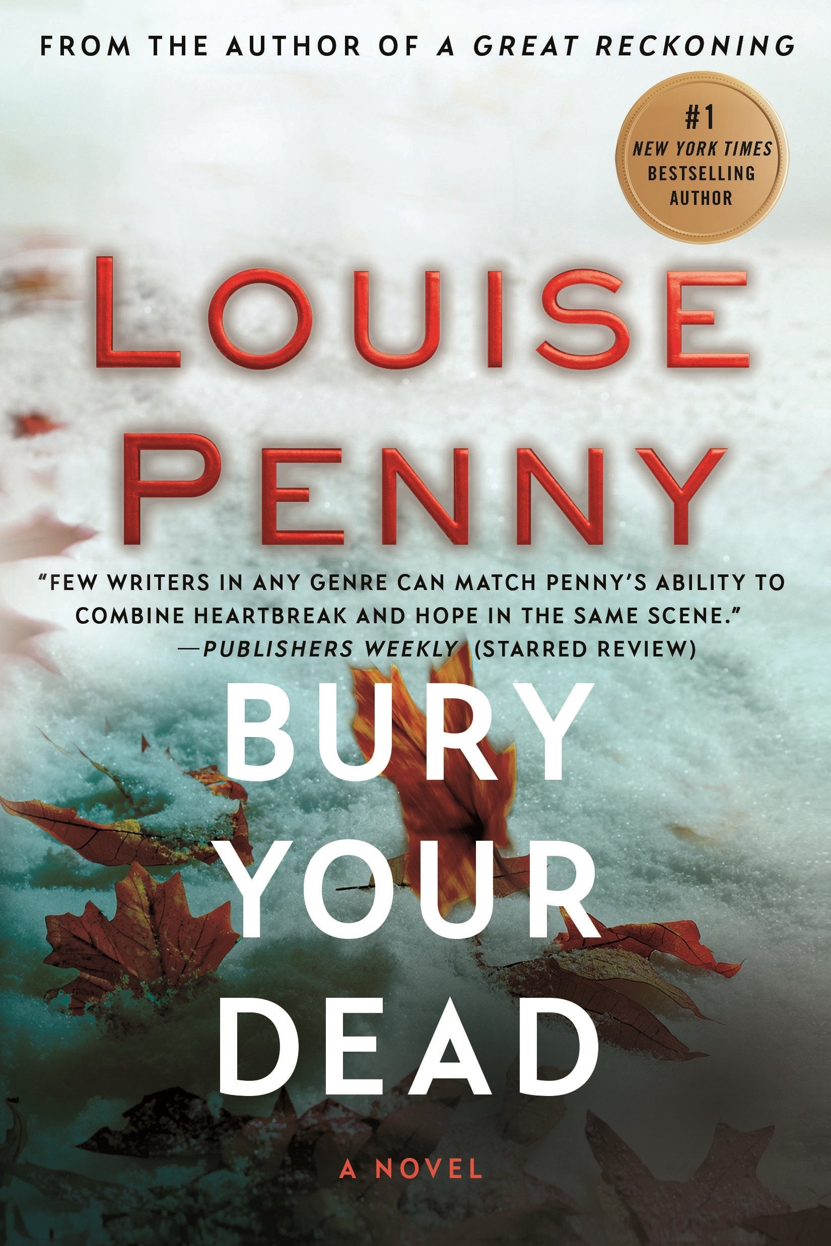 Bury Your Dead: A Chief Inspector Gamache Novel (Chief Inspector Gamache Novel, 6),New