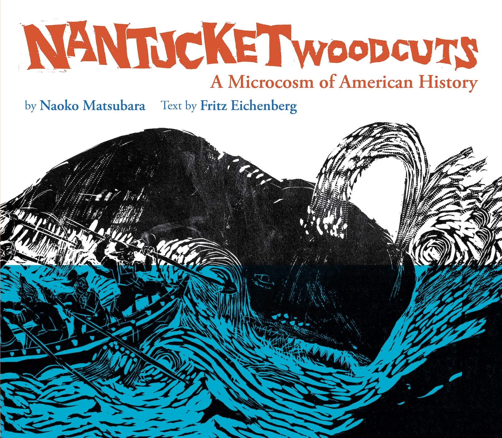 Nantucket Woodcuts, A Microcosm Of American History
