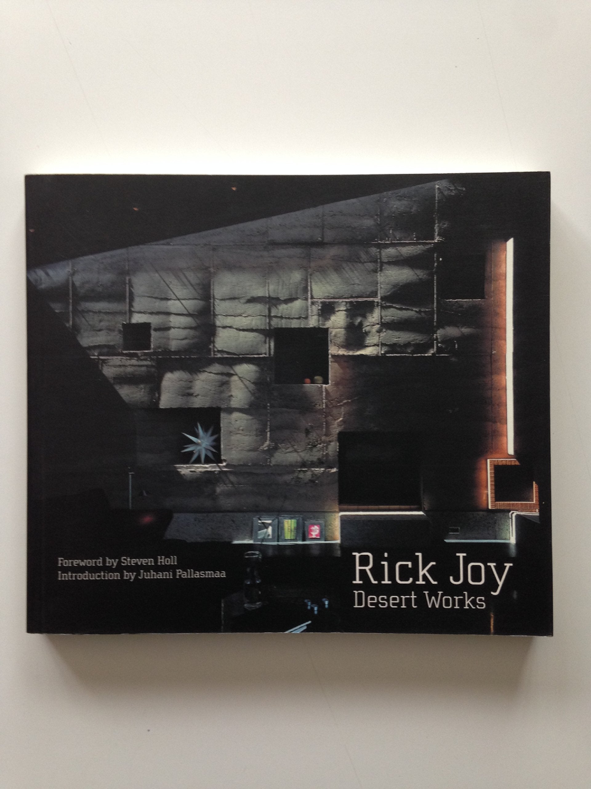 Rick Joy: Desert Works