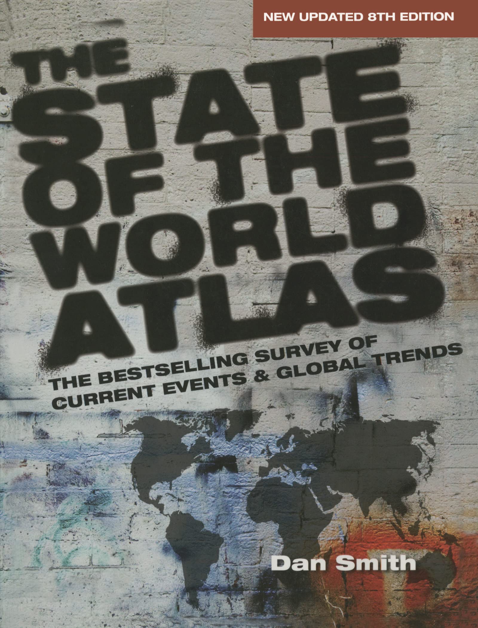 The State of the World Atlas (The Earthscan Atlas),Used