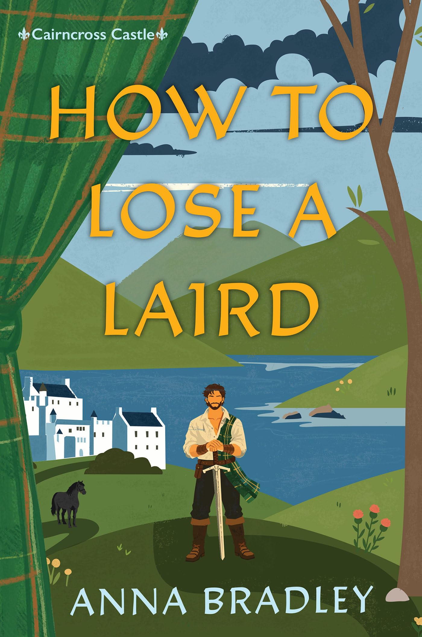 How To Lose A Laird (Cairncross Castle)