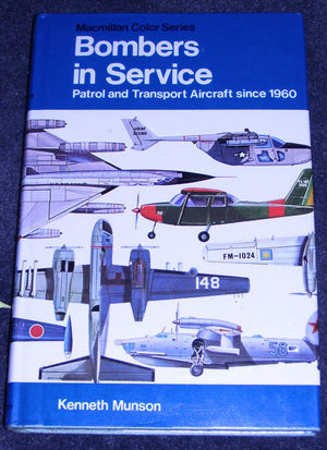 Bombers in Service: Patrol and Transport Aircraft Since 1960 (The Pocket Encyclopedia of World Aircraft in Color),Used