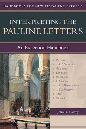 Interpreting the Pauline Letters: An Exegetical Handbook (Handbooks for New Testament Exegesis),Used