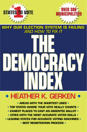 The Democracy Index: Why Our Election System Is Failing and How to Fix It,Used