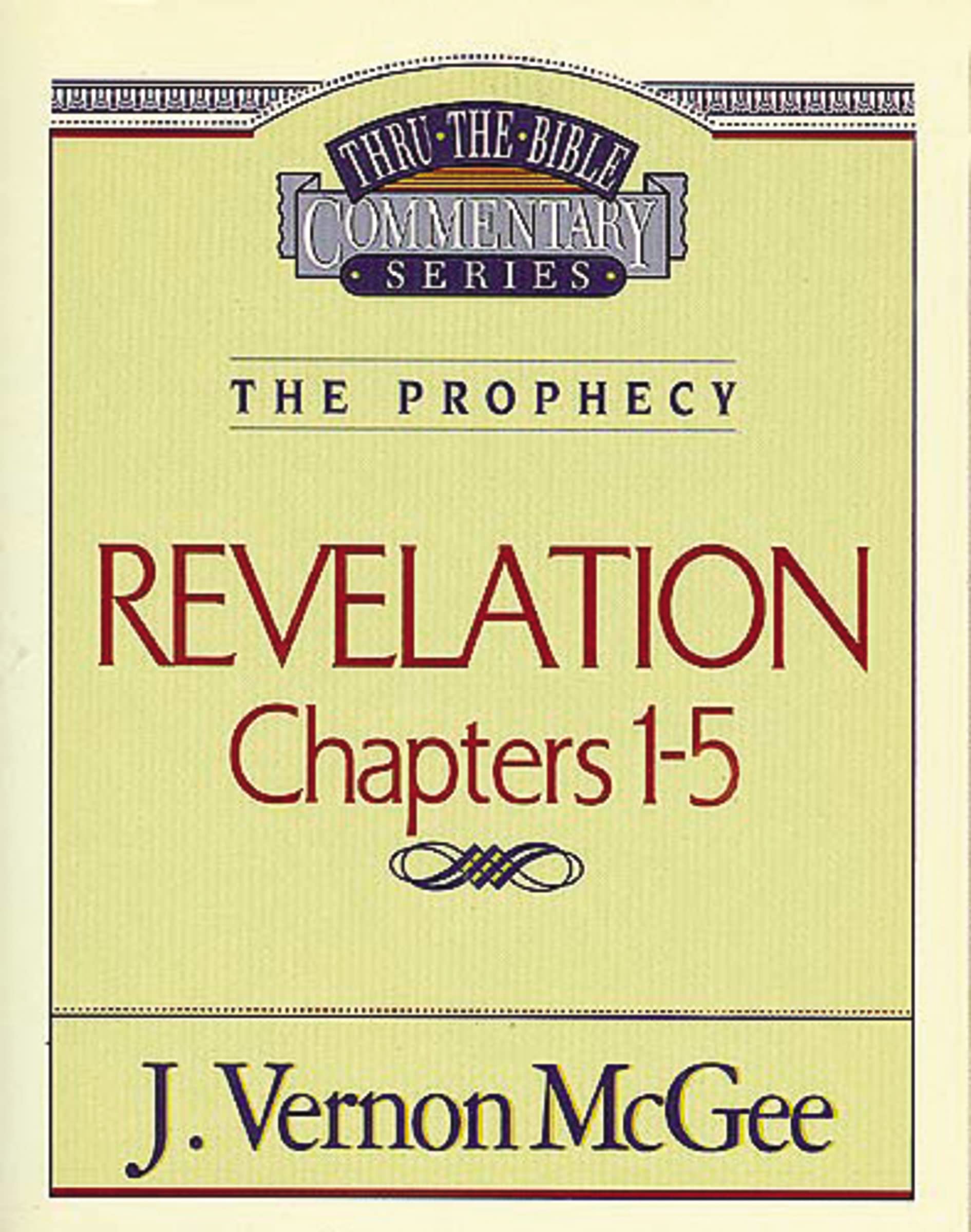 Revelation Chapters 1  5 ( Thru the Bible ),New