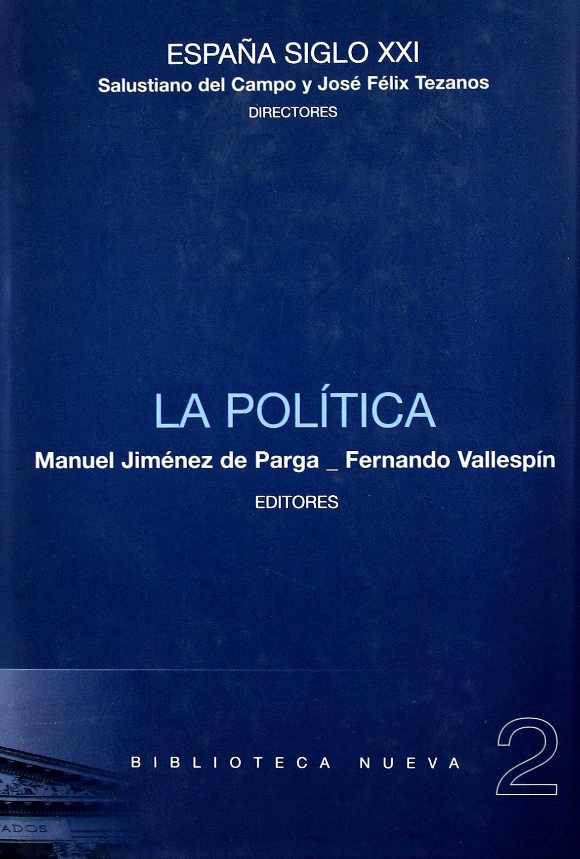 La poltica (Biblioteca Espaa Siglo XXI) (Spanish Edition),Used