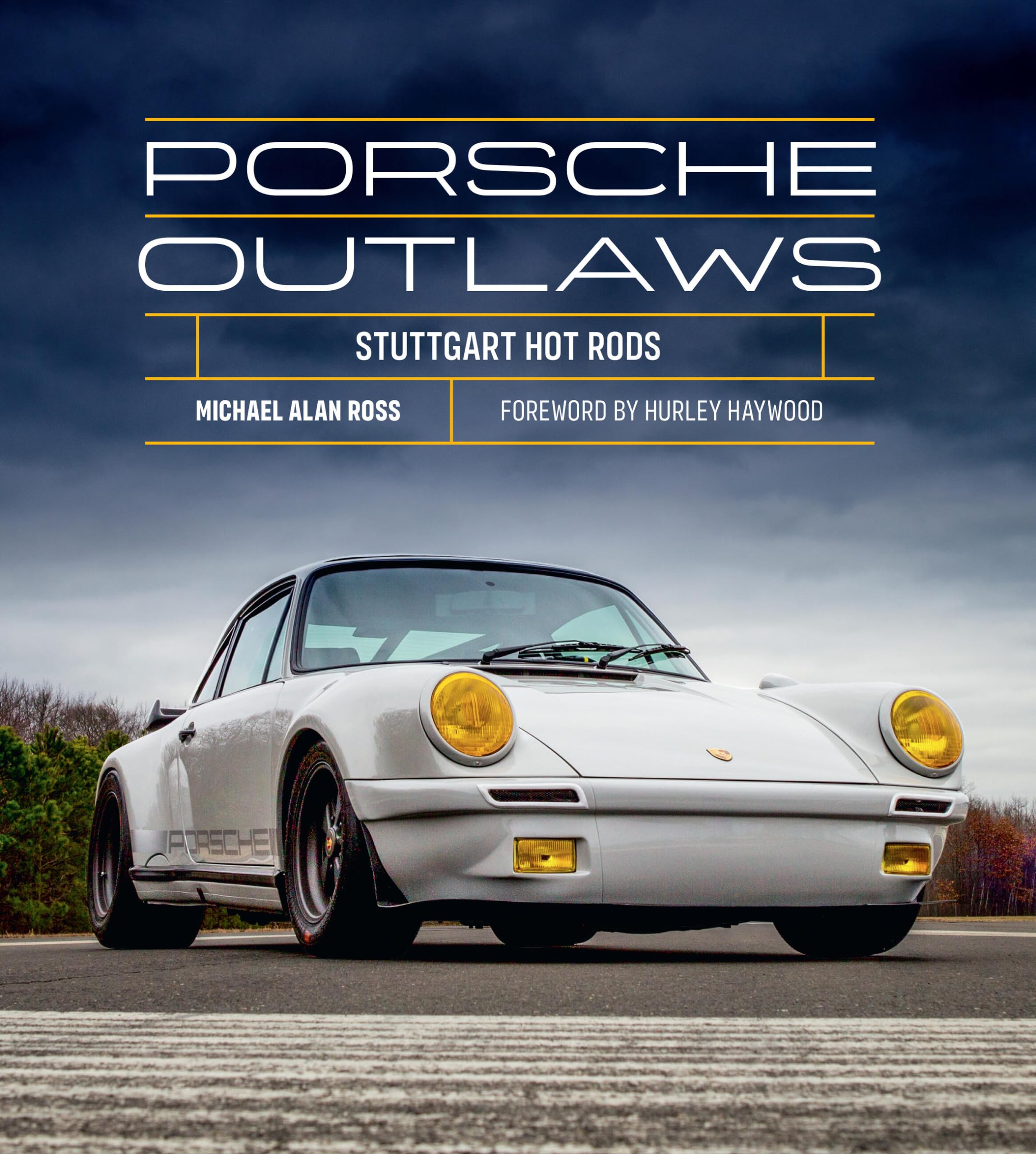 Porsche Outlaws: Stuttgart Hot Rods,Used