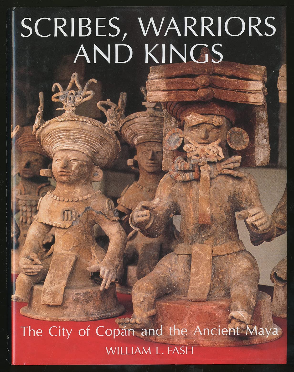 Scribes, Warriors And Kings: The City Of Copan And The Ancient Maya (New Aspects Of Antiquity),Used