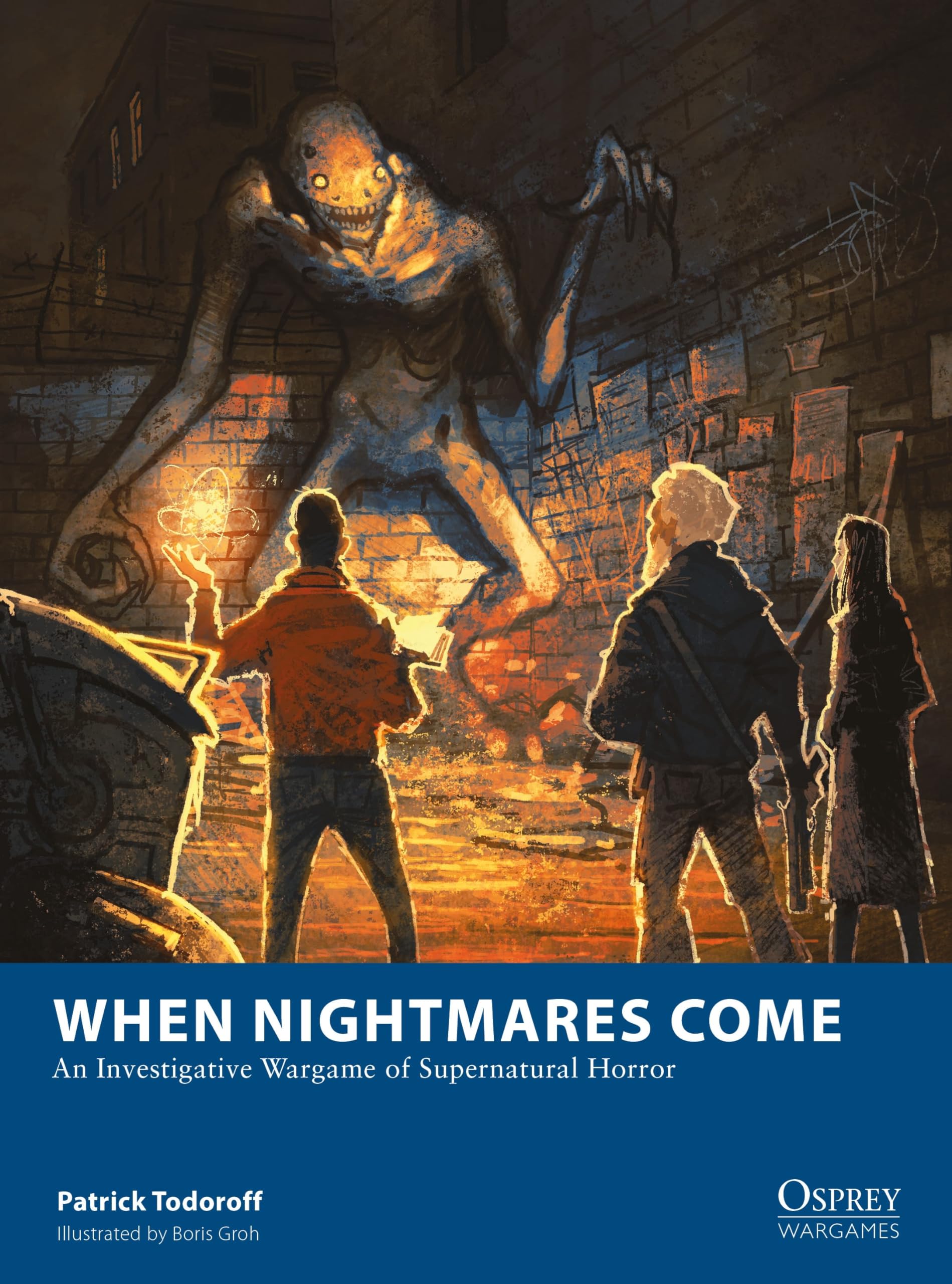 When Nightmares Come: An Investigative Wargame Of Supernatural Horror (Osprey Wargames, 33),Used