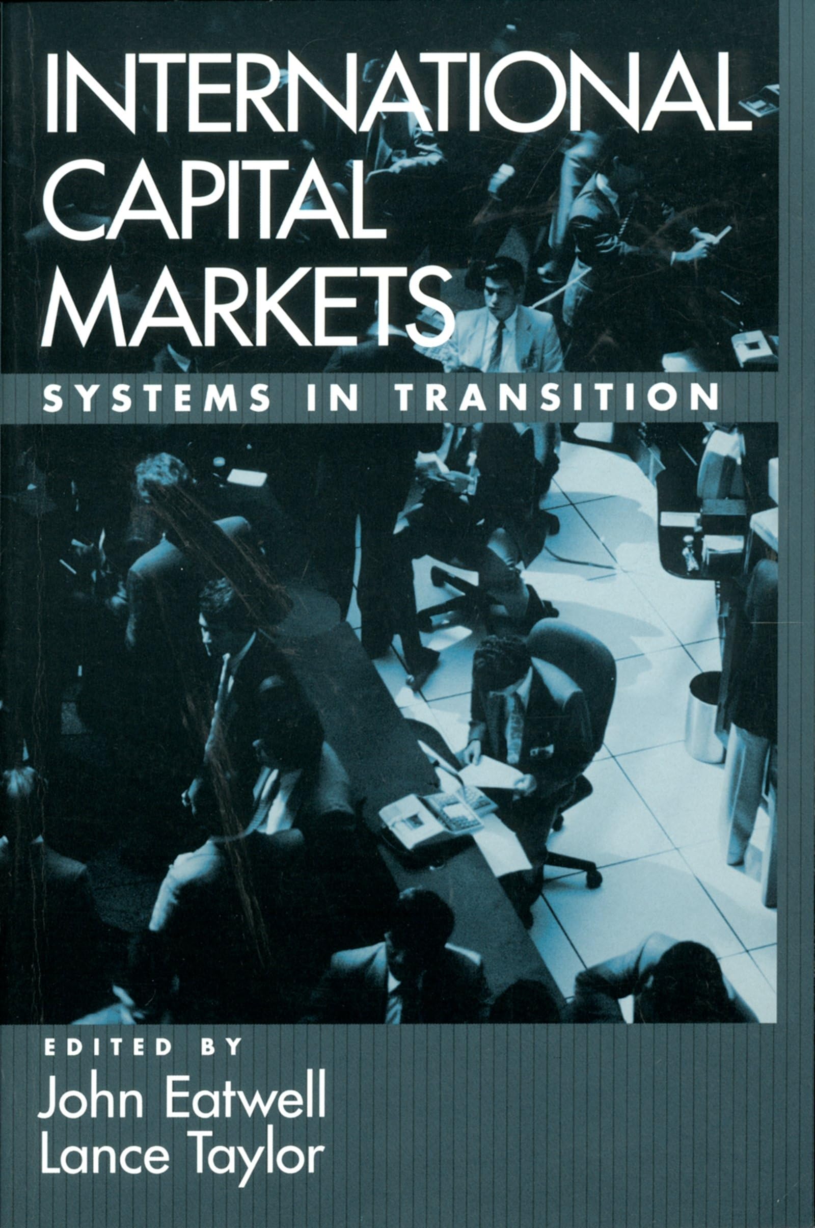 International Capital Markets: Systems In Transition,Used