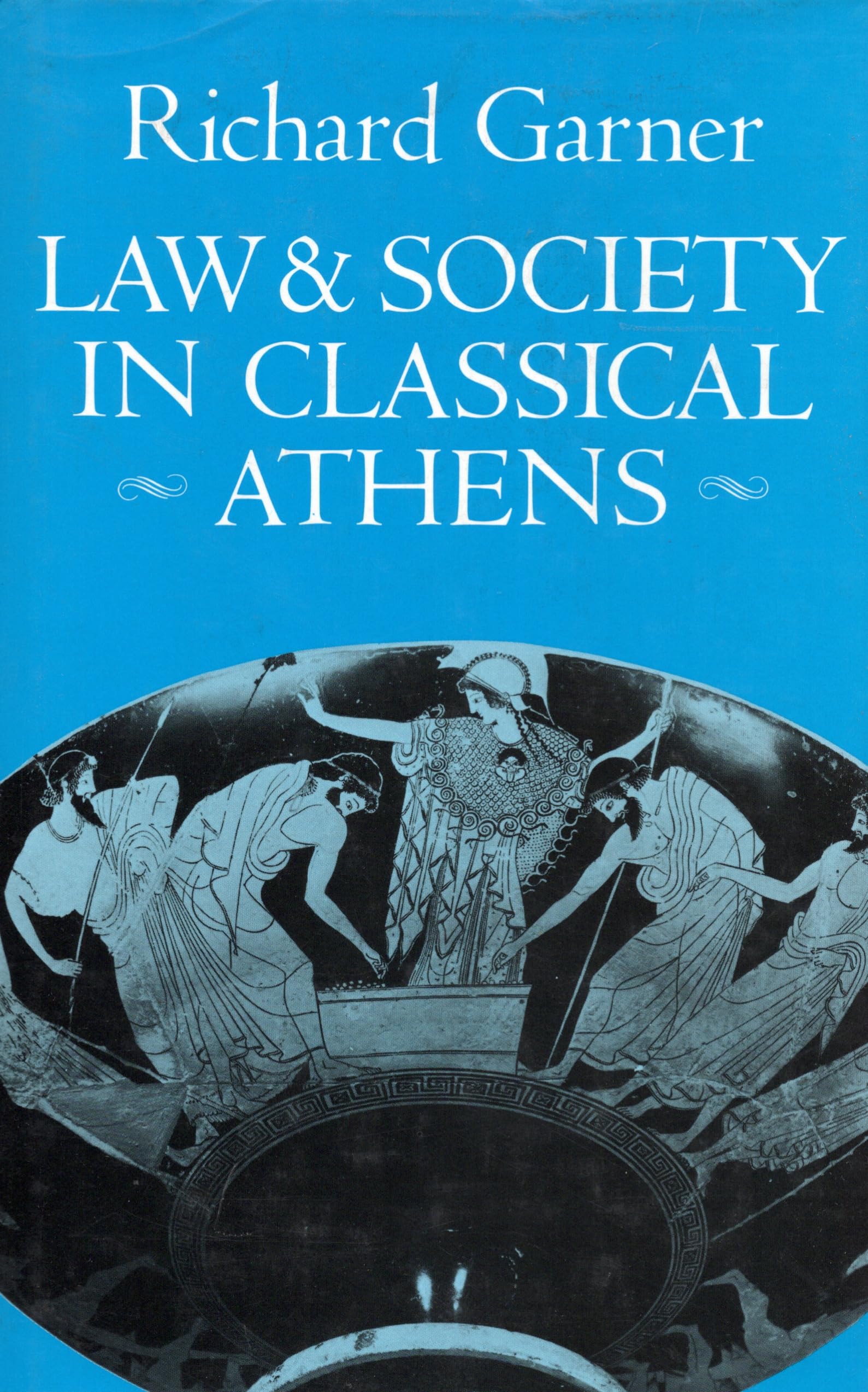 Law and Society in Classical Athens,Used