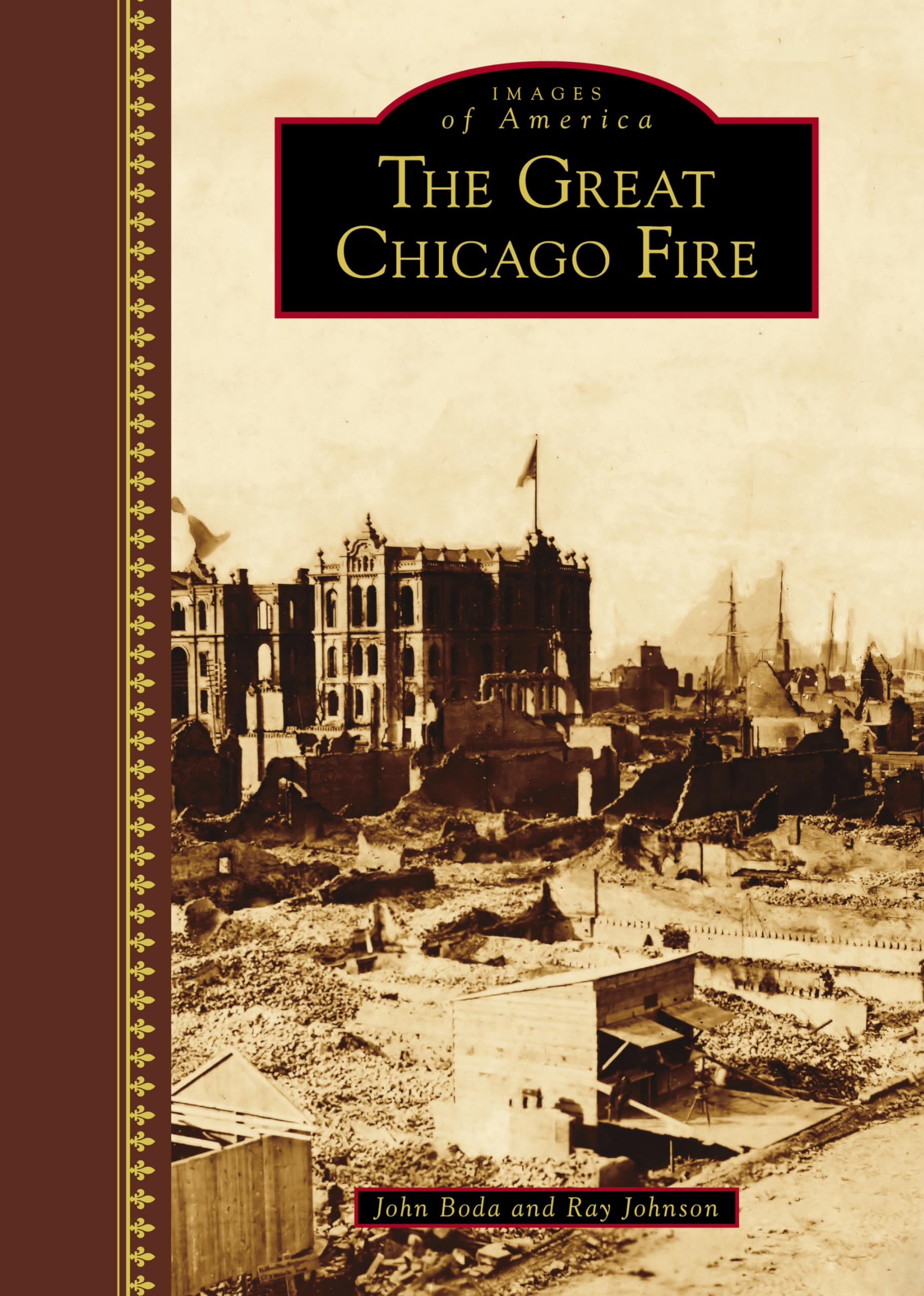 The Great Chicago Fire (Images of America),Used