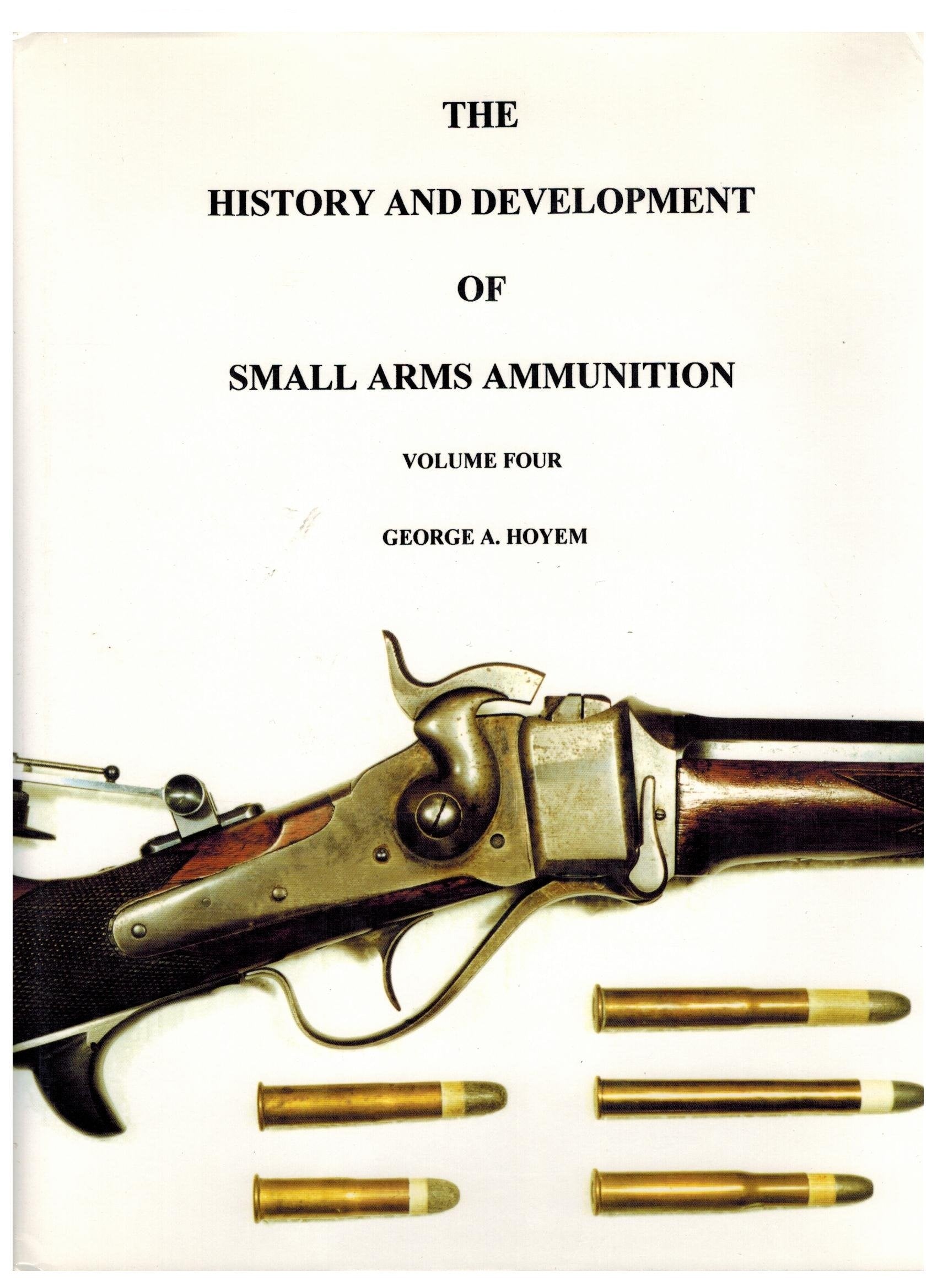 The History & Development of Small Arms Ammunition Vol 4,Used