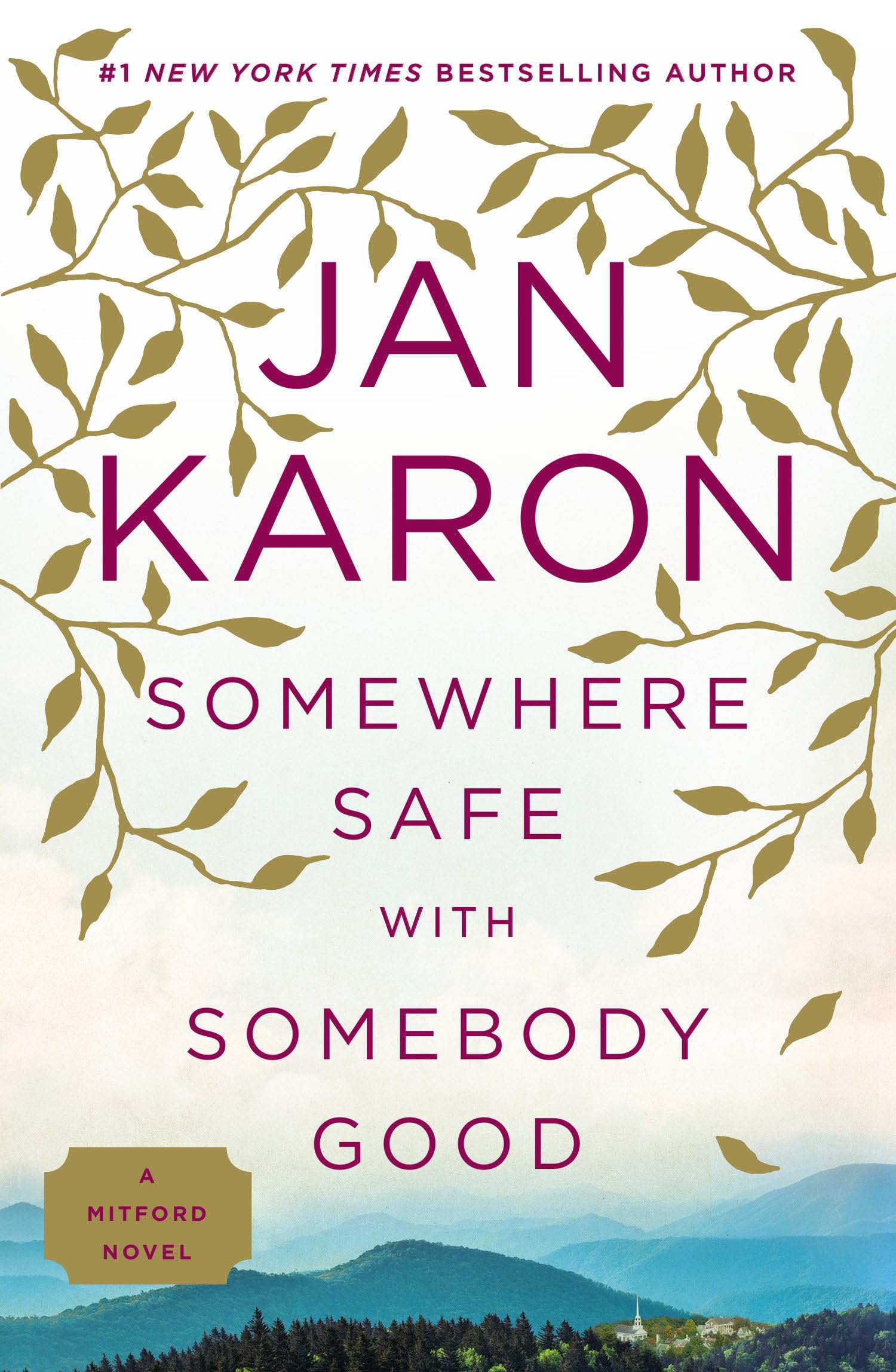 Somewhere Safe with Somebody Good (Mitford),Used