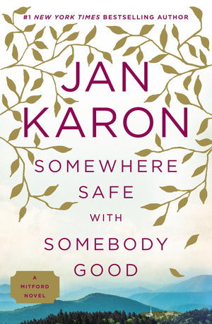 Somewhere Safe with Somebody Good (Mitford),Used