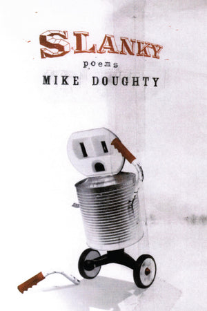 Slanky: Poems and Songs,Used