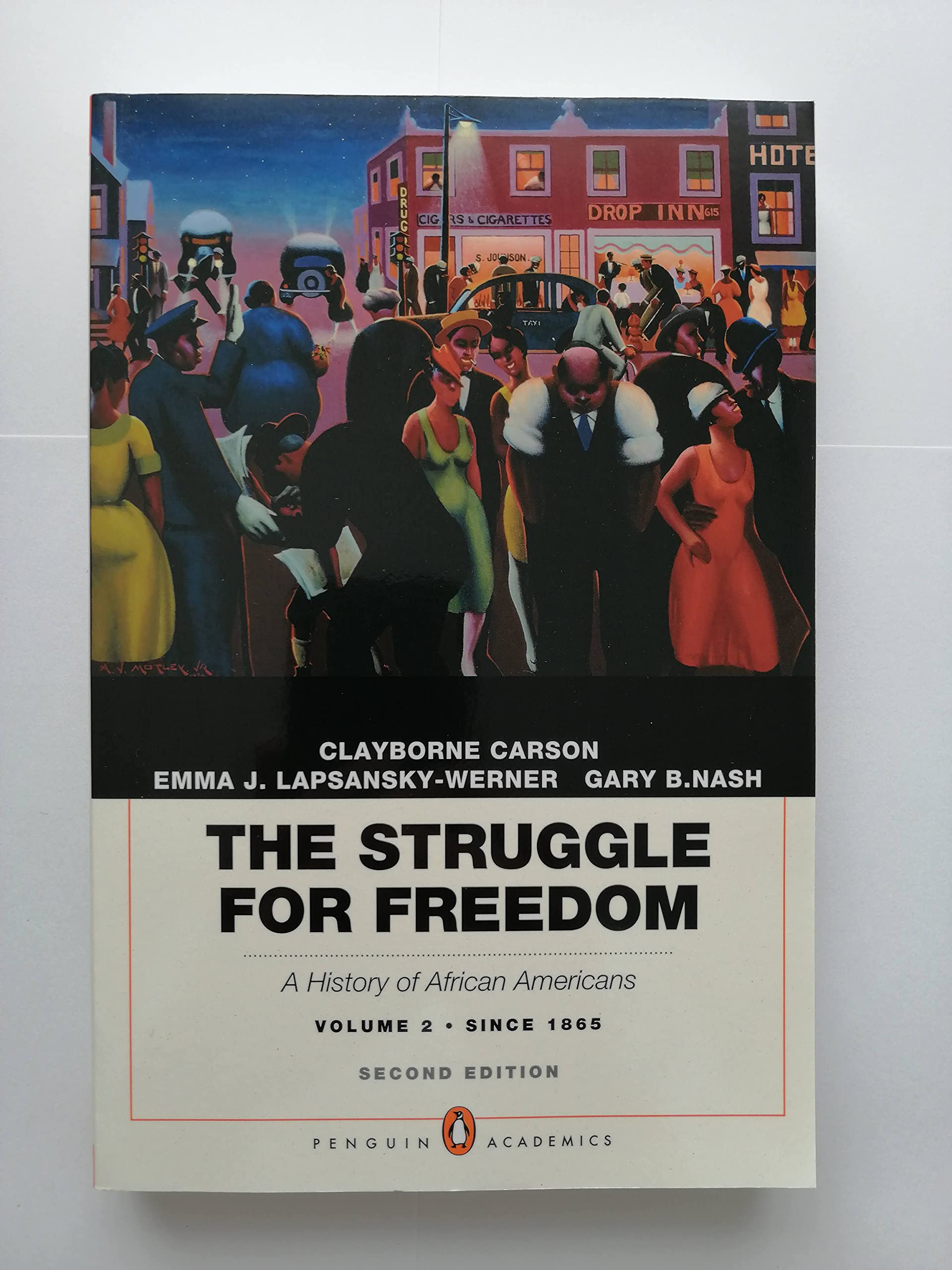 The Struggle for Freedom: A History of African Americans, Concise Edition, Volume 2 (Penguin Academic Series) (2nd Edition),New
