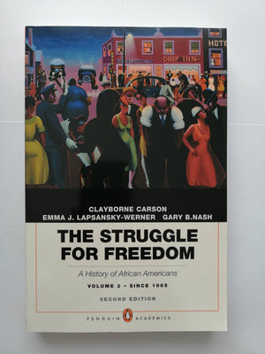 The Struggle for Freedom: A History of African Americans, Concise Edition, Volume 2 (Penguin Academic Series) (2nd Edition),New