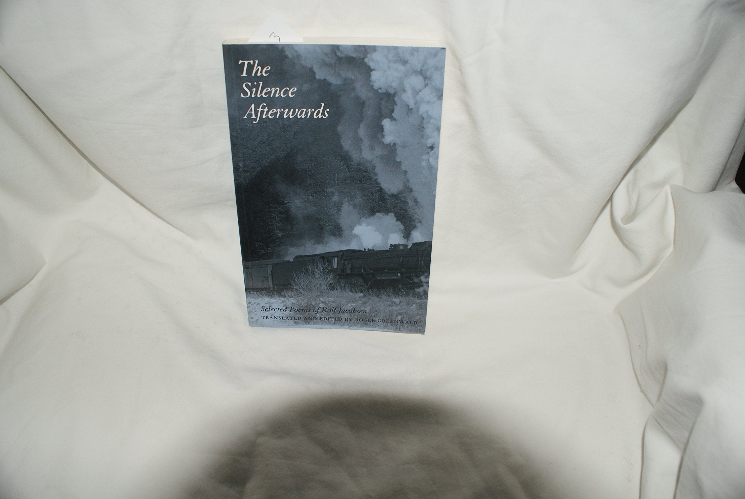 The Silence Afterwards: Selected Poems of Rolf Jacobsen (Lockert Library of Poetry in Translation),Used