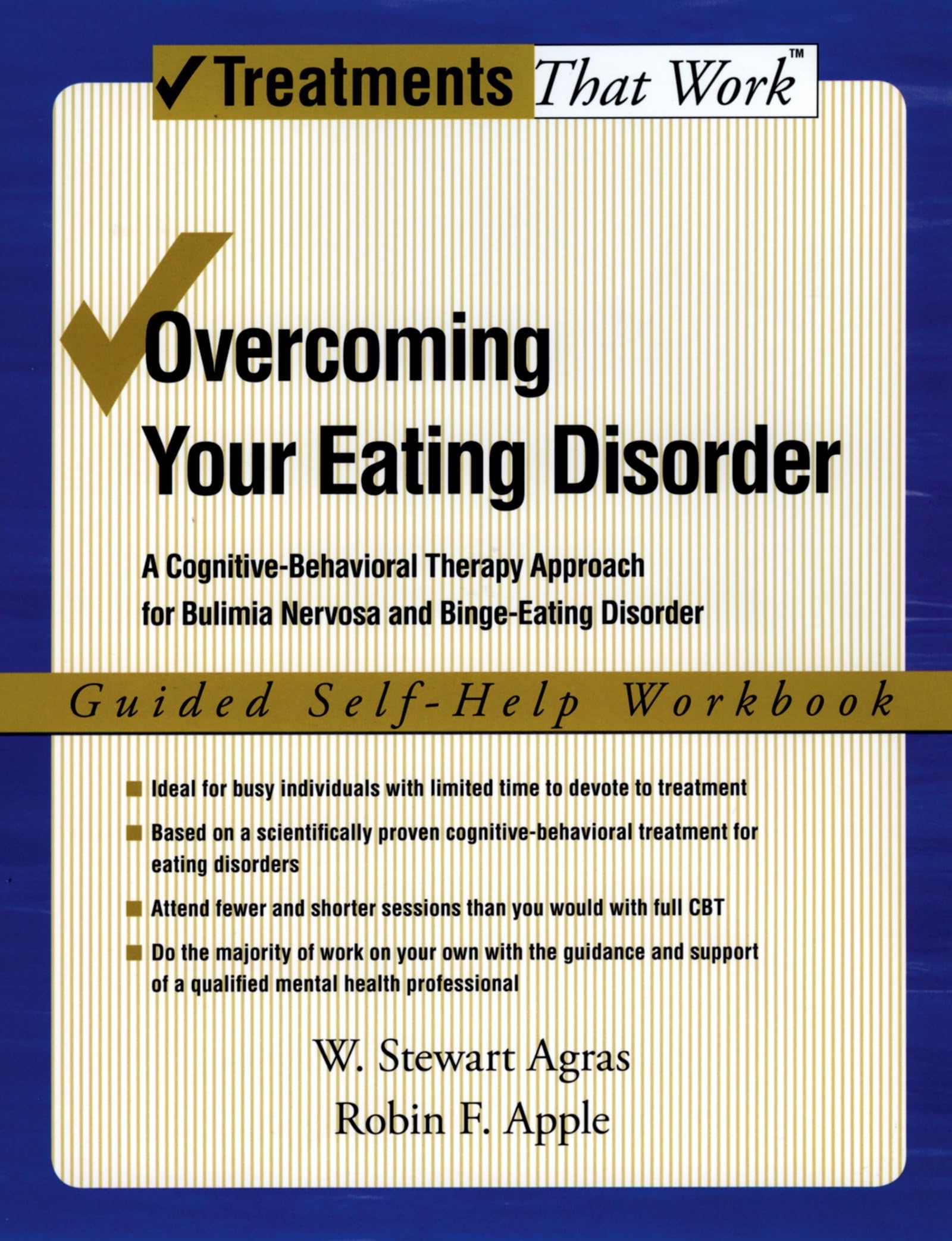Overcoming Your Eating Disorder: A Cognitivebehavioral Therapy Approach For Bulimia Nervosa And Bingeeating Disorder, Guided S,Used
