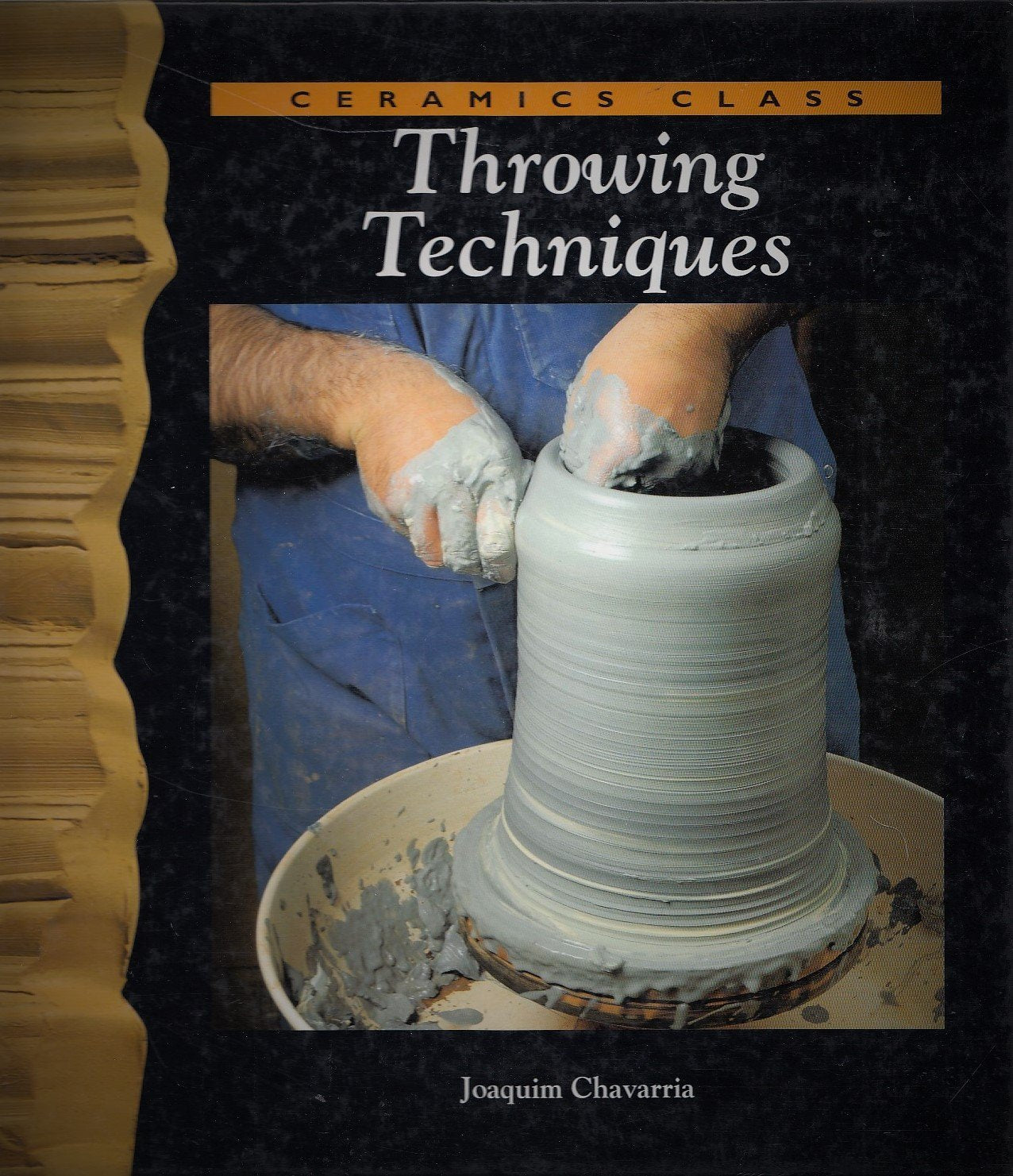 Throwing Techniques (Ceramics Class),Used