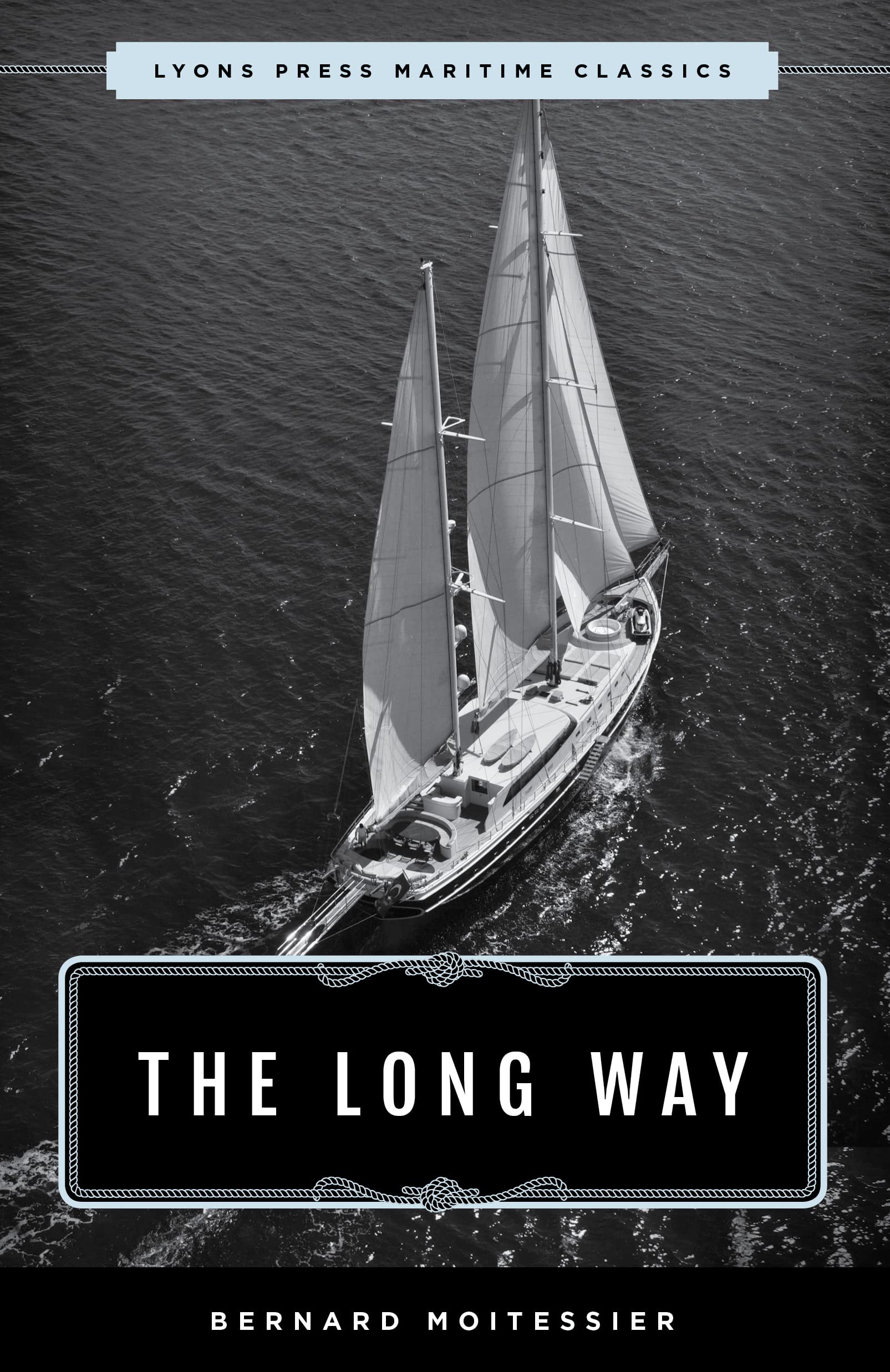 The Long Way: Sheridan House Maritime Classic (Sheridan House Maritime Classics),New