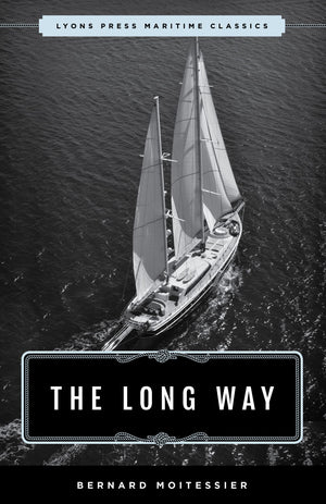 The Long Way: Sheridan House Maritime Classic (Sheridan House Maritime Classics),New