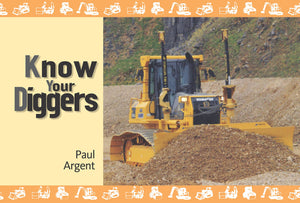 Know Your Diggers (Old Pond Books) 45 Iconic Construction Machines in Alphabetical Order from Barford to Volvo, including Roller,Used